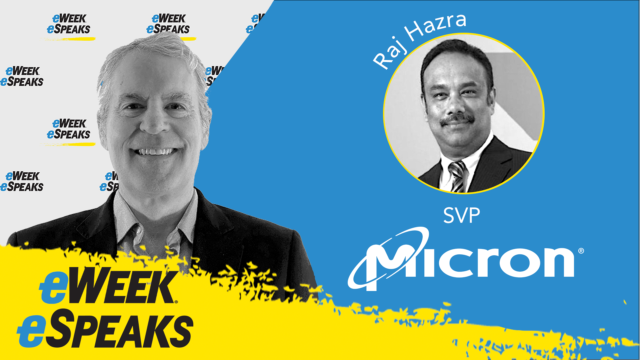 Micron's Raj Hazra: How Data Infrastructure is Evolving | eW...
