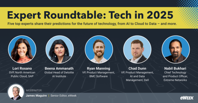 Expert Roundtable: Tech in 2025 | eWEEK