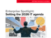 Enterprise Spotlight: Setting the 2026 IT agenda Enterprise Spotlight: Setting the 2026 IT agenda
